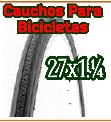 Cauchos Para Bicicletas 27x1.¼